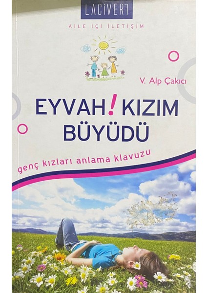 Eyvah! Kızım Büyüdü Genç Kızları Anlama Klavuzu - Alp Çakıcı