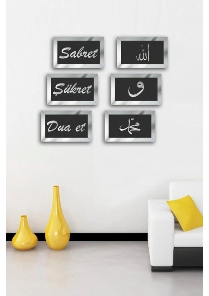 Islami Çerçeveli Sabret Şükret Dua Et Allah Muhammed Vav 6'lı Tablo Set (Gümüş Siyah)