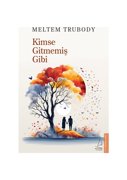 Kimse Gitmemiş Gibi - Meltem Çelikel