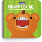 Neobebek Karnım Çok Aç! (Dişli Kitap)