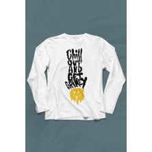 Kendim Seçtim Chill Out And Get Grimey Relax Smile Gülen Surat Uzun Kollu Tişört