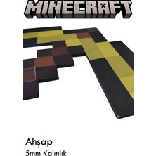 Hediye Ne Alsak Ahşap 4mm Minecraft Kazma 35 cm Boyunda 29 cm Eninde Ahşap Oyuncak