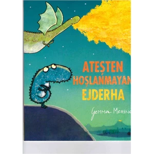 Ateşten Hoşlanmayan Ejderha - Gemma Merino