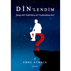 Din’lendim - Emre Atmaca