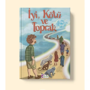Iyi, Kötü ve Toprak - Sin Eren