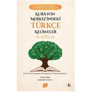 Kur’an’ın Merkezindeki Türkçe Kelimeler - Fatma Serap Karamollaoğlu