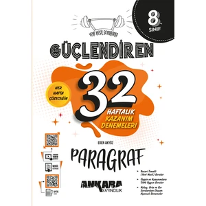 Ankara Yayıncılık 8.Sınıf  Güçlendiren  32 Haftalık Paragraf Kazanım Denemeleri