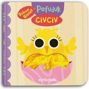 Pofuduk Civciv (Flaplı Dokun Hisset Kitap)