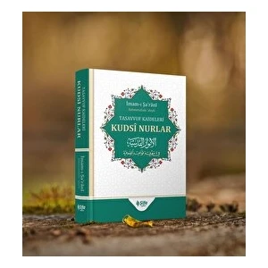 Tasavvuf Kaideleri Kudsi Nurlar - İmam-ı Şa’rani