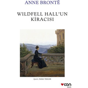 Wildfell Hall'un Kiracıs - Anne Brontë