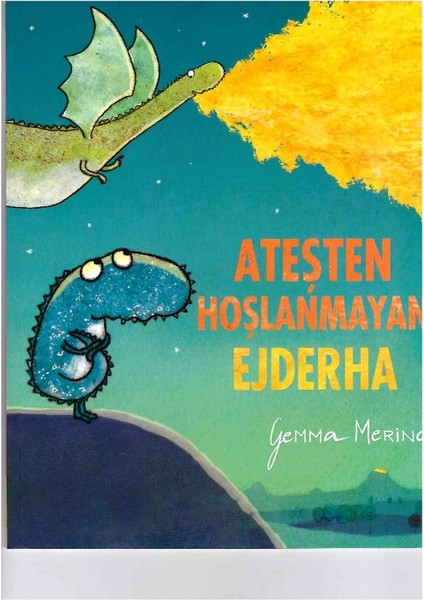 Ateşten Hoşlanmayan Ejderha - Gemma Merino