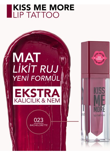 Kiss Me More Yüksek Pigmentli & Mat Bitişli Nemlendirici Likit Ruj