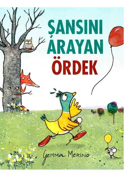 Şansını Arayan Ördek - Gemma Merino