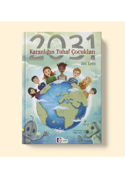 2031 Karanlığın Tuhaf Çocukları - Sin Eren