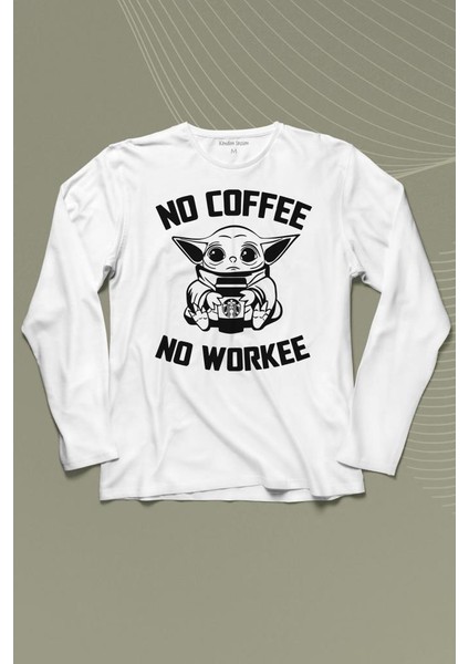 Baby Yoda No Starbucks Coffee No Workee Star Wars Mandalorian Uzun Kollu Tişört