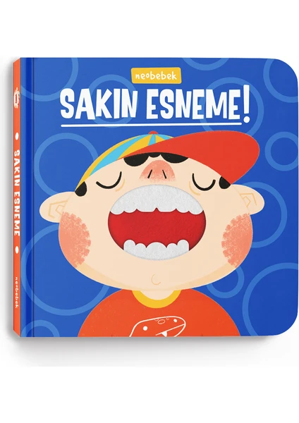 Sakın Esneme! (Dişli Kitap)