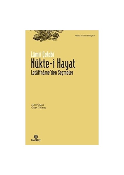 Nükte-i Hayat - Lamii Çelebi