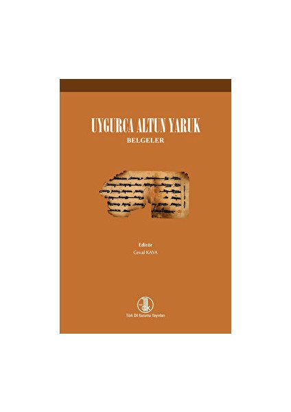 Uygurca Altun Yaruk Belgeler