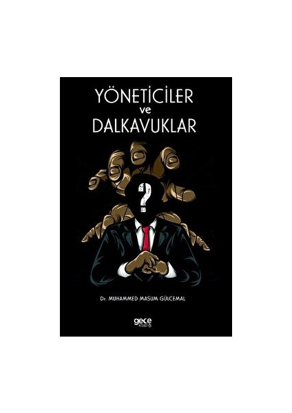 Yöneticiler ve Dalkavuklar