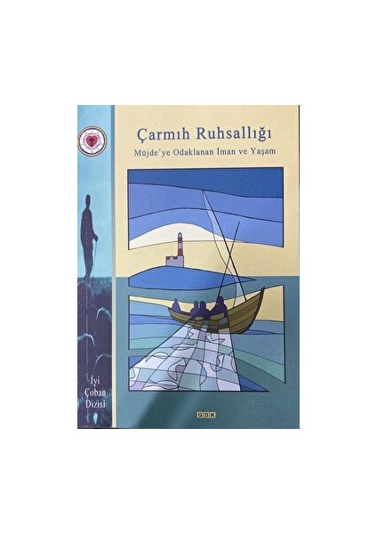 Çarmıh Ruhsallığı