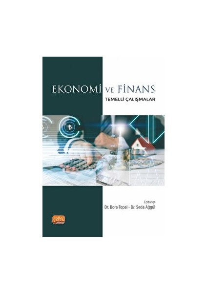 Ekonomi ve Finans Temelli Çalışmalar