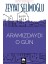 Aramızdaydı O Gün - Zeyyat Selimoğlu 1