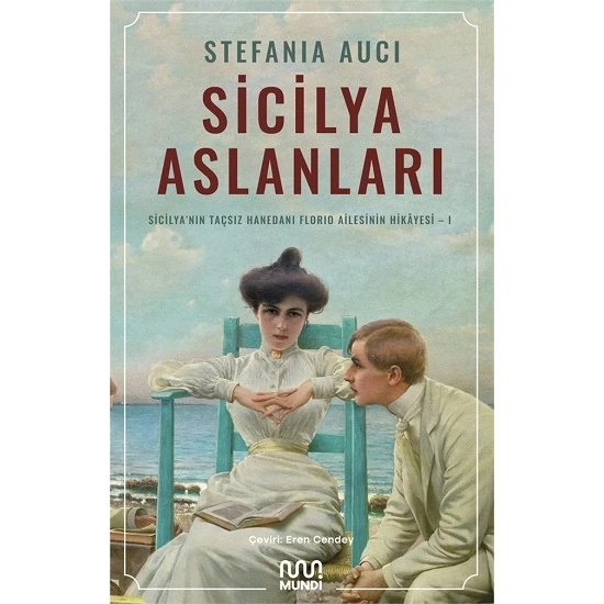 Sicilya Aslanları - Stefania Auci