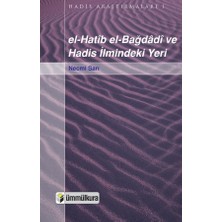 El-Hatib El-Bağdadi ve Hadis Ilmindeki Yeri