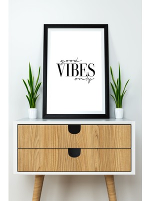 Artavessa Tek Parça Çerçeve Görünümlü Yazılı Mdf Tablo "good Vibes Only"