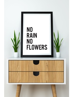 Artavessa Tek Parça Çerçeve Görünümlü Yazılı Mdf Tablo "no Rain No Flowers"