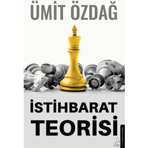İstihbarat Teorisi - Ümit Özdağ