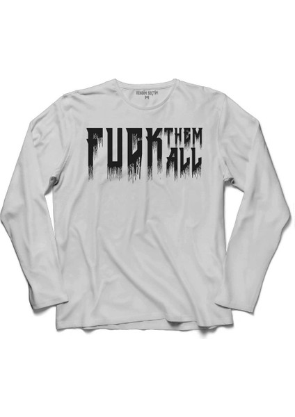 F.ck Them All Mylene Farmer Mylène Sıktır Uzun Kollu Tişört