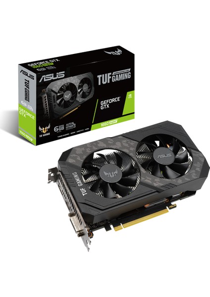 GEFORCE GTX 1660 6GB GDDR6 192bit 1815MHz DVI HDMI DP TUF-GTX1660S-6G-GAMING) EKRAN KARTI