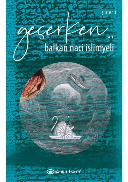 Geçerken - Balkan Naci Islimyeli