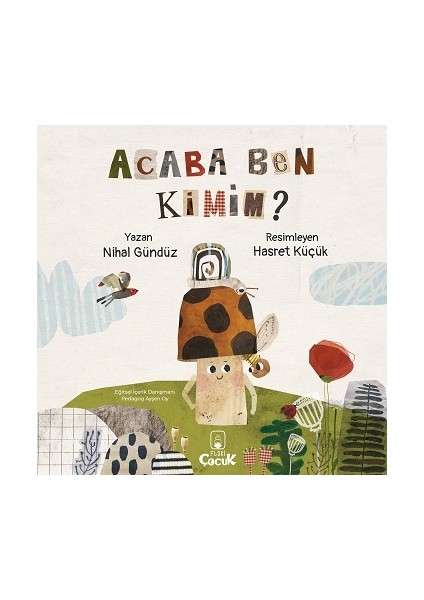 Acaba Ben Kimim? - Nihal Gündüz
