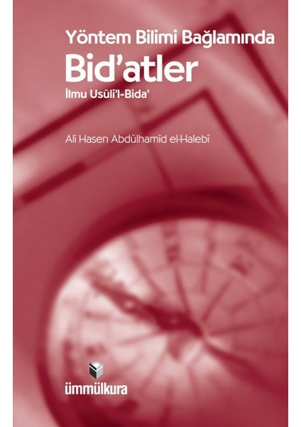 Yöntem Bilimi Bağlamında Bid'atler