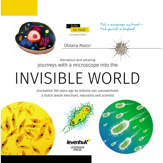 Levenhuk Invisible World (Görünmez Dünya). Bilgilendirici Kitap