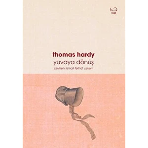 Yuvaya Dönüş – Thomas Hardy
