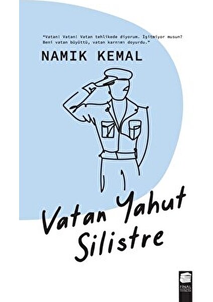 Vatan Yahut Silistre - Namık Kemal