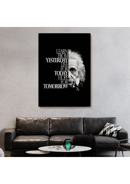 Dünden Öğrenin Bugünü Yaşayın Yarını Umut Edin Kanvas Tablo, Albert EINSTEIN-5275
