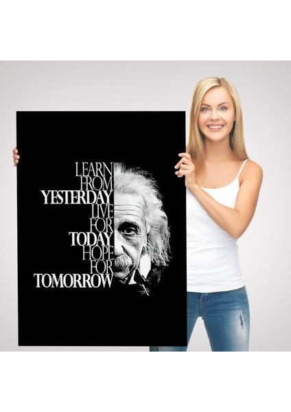 Dünden Öğrenin Bugünü Yaşayın Yarını Umut Edin Kanvas Tablo, Albert EINSTEIN-5275
