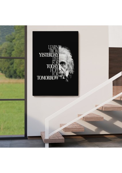 Dünden Öğrenin Bugünü Yaşayın Yarını Umut Edin Kanvas Tablo, Albert EINSTEIN-5275
