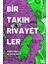 Birtakım Rivayetler - Buğra Mert Alkayalar 1