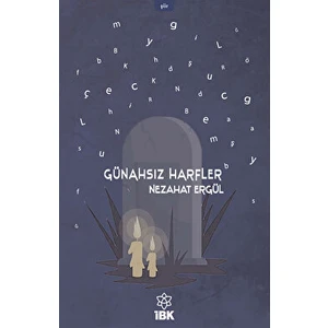 Günahsız Harfler - Nezahat Ergül