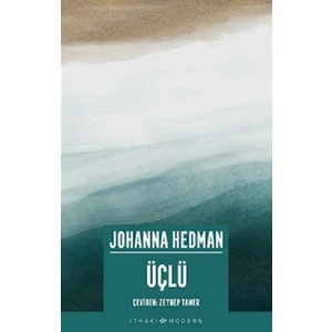 Üçlü - Johanna Hedman