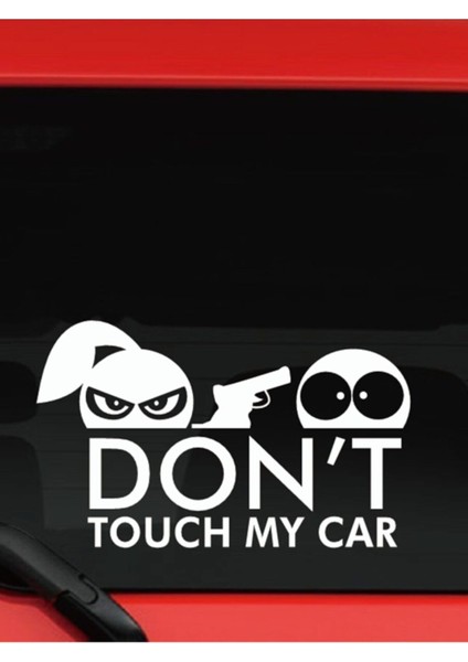 Don't Touch My Car-Arabama Dokunmayın Tasarım Oto Sticker 25*10 cm