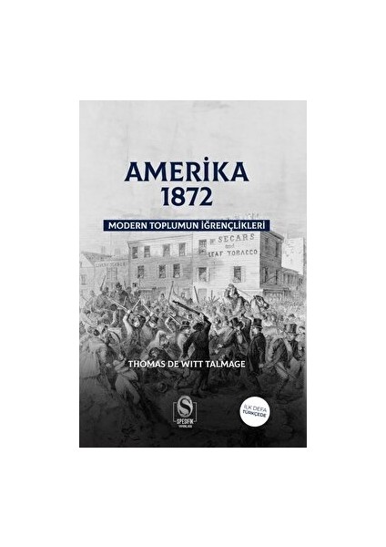 Amerika 1982 Modern Toplumun İğrençlikleri - Thomas De Witt Talmage