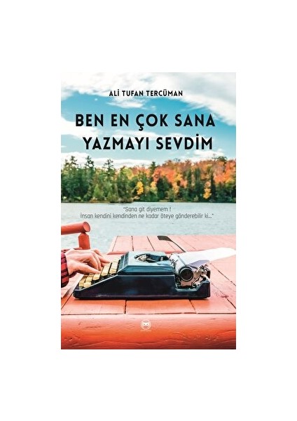 Ben En Çok Sana Yazmayı Sevdim - Ali Tufan Tercüman