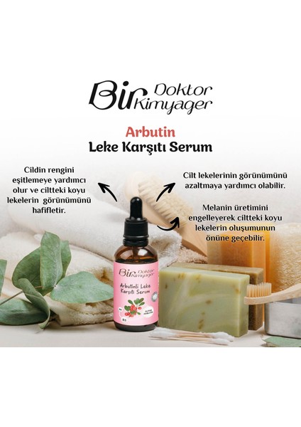 Arbutinli Leke Karşıtı Serum (30 Ml)