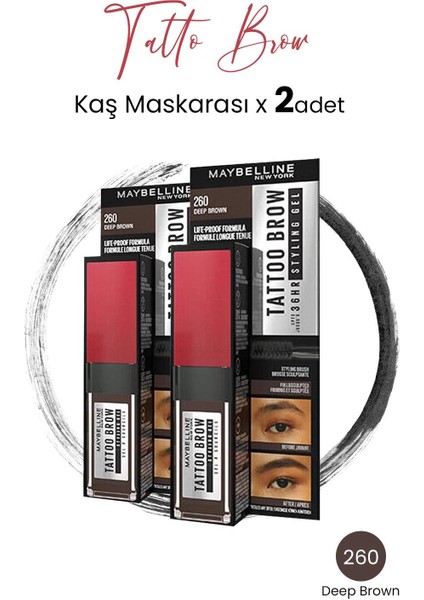 Tattoo Brow 36H Kaş Maskarası 260 Deep Brown x 2 Adet